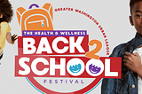 6th Annual Back-To-School Festival Presents Free Workshops for DC, MD Families