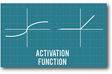 Activation Functions in Neural Network: Steps and Implementation
