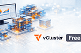 vCluster Free: Enterprise Kubernetes Features at No Cost