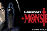 Monster (2004) anime review