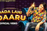 Dada Lahi Daaru Lyrics — Amit Rohtakiya — Latest Haryanvi Songs