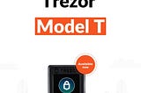 Trezor Model T — The next generation of crypto-security