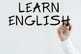 Ten Easy Ways To Learn English Faster!