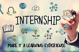 Ace your Internship Experience