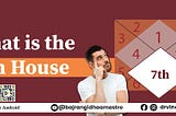 What Does My 7th House Mean