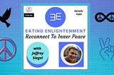 Eating, Neuroscience and Spirituality with Jeffrey Siegel