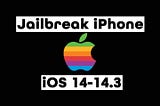 How to Jailbreak any iPhone Running iOS 14 to iOS 14.3 — Evasion Jailbreak