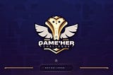 The Game’Her Challenge