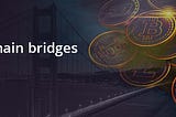 Top 9 cross-chain bridges in 2023