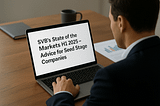 SVB’s State of the Markets H1 2025 — Advice for Seed Stage Companies