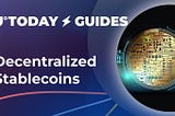 Wat zijn gedecentraliseerde Stablecoins, en waarom kunnen we ze nodig hebben?