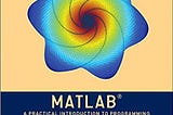 Download In %PDF MATLAB: A Practical Introduction to Programming and Problem Solving Read @book…