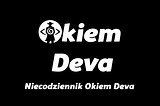 Niecodziennik Okiem Deva [6.02.2023–12.02.2023]