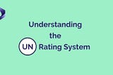 Understanding the UN Rating System — Sorbene