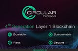 Unveiling Circular Protocol: A New Era in Blockchain for Healthcare, DeFi, and GameFi