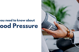 Blood Pressure Readings Explained and understanding its measurement