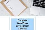 How to select affordable WordPress Development Services?