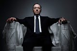 Francis J. Underwood: Visionary, Tyrant, Role Model