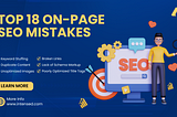 Are You Making Any of These 18 On-Page SEO Mistakes?