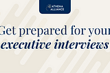 Nailing the Executive Interview — Our Top Tips & Advice