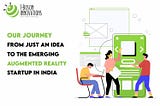 Journey of iBoson: From Just an Idea to the Emerging Augmented Reality Startup in India