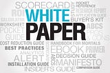 Unveiling the Art of Writing an Effective Whitepaper