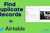 How to Find and Remove Duplicates in Airtable