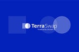 DELIGHT LABS Launch AMM DEX Terraswap on the Terra Blockchain