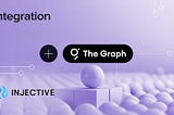 Injective интегрирует The Graph для предоставления открытых данных строителям по всему миру