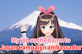 Kizuna AI VTuber livestreamer come to japan campaign ambassador Japan National Tourism Organisation promotional video.
