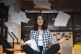 What Is “Academic Weapon”? TikTok Trend Origin and Spead