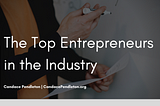 The Top Entrepreneurs in the Industry | Candace Pendleton | Entrepreneurship