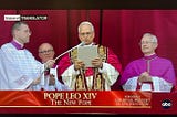 What Type of Pope will Pope Leo XIV be?