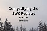 Demystifying the SWC Registry, SWC-107