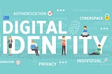 Self Sovereign Digital Identity: The Idea