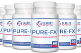 Clarity Nutrition Pure-FX Pills[Latest Updated 2021]: A Potent Formula For your Health and Wellness!