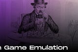 On Game Emulation