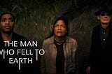 The Man Who Fell To Earth, Ep 1