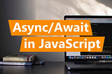 Handling Concurrency with Async/Await in JavaScript