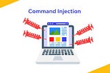 Mastering the Mechanics of Command Injection: Unraveling the Web’s Silent Threat