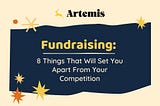 Fundraising: 8 Things That Will Set You Apart From Your Competition