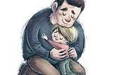 When I Hugged My Father…