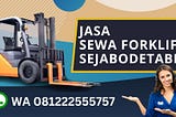 Tlp/WA 081222555757 Jasa Sewa Forklift Jayanti Kabupaten Tangerang 24 Jam