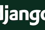 Django: The Best Framework for Build Your Web App