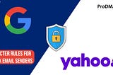 Fortifying Email Marketing: Google and Yahoo’s New Security Standards — Progist Blogs | ProDMARC |…
