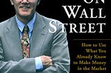 My Takeaways from One Up on Wall Street by Peter Lynch