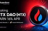 Staking HTX DAO (HTX): Earn 16% APR with Daily Rewards