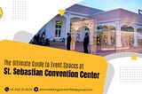 The Ultimate Guide of St. Sebastian Convention Center, Kerala