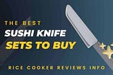 Top 10 best sushi knife sets for cutting sushi in 2022