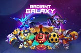 Radiant Galaxy — The first game where you can earn crypto in a fun way